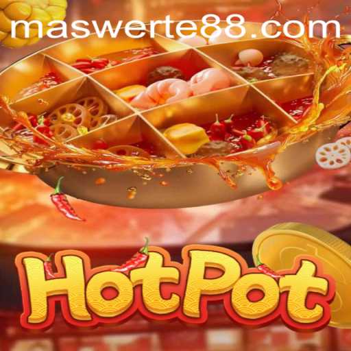 Exploring the Exciting World of Hotpot: A Comprehensive Guide to MA SWERTE